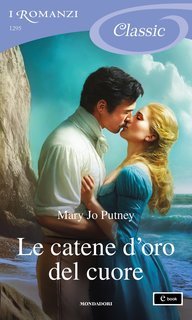 Mary Jo Putney - Le catene d’oro del cuore (2025)