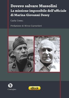 Carla Cossu - Dovevo salvare Mussolini (2025)