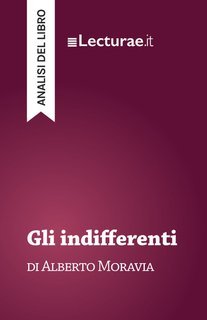 Tommaso Rossi - Gli indifferenti, di Alberto Moravia. Analisi del libro (2025)