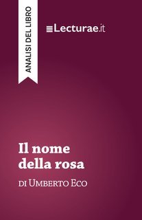 Tommaso Rossi - Il nome della rosa, di Umberto Eco. Analisi del libro (2025)