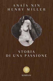 Anaïs Nin, Henry Miller - Storia di una passione (2014)