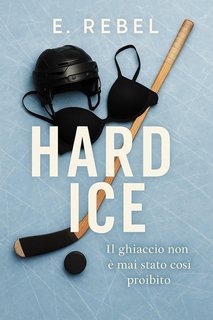 E. Rebel - Hard Ice (2025)
