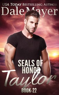 Dale Mayer - SEALs of Honor Vol. 22. Taylor (2025)