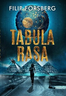 Filip Forsberg - La serie di Jonathan Jarl Vol. 1. Tabula Rasa (2025)