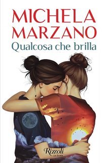 Michela Marzano - Qualcosa che brilla (2025) Anteprima esclusiva
