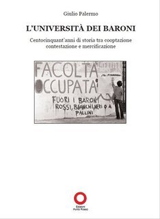 Giulio Palermo - L'università dei baroni (2011)