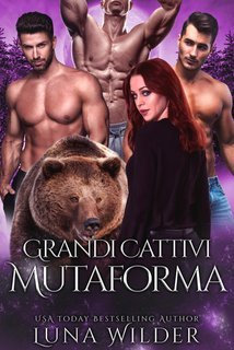 Luna Wilder - Big Bad Vol. 1.Grandi Cattivi Mutaforma (2025)