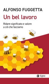 Alfonso Fuggetta - Un bel lavoro (2023)