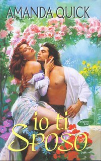 Amanda Quick - Io ti sposo (2003)