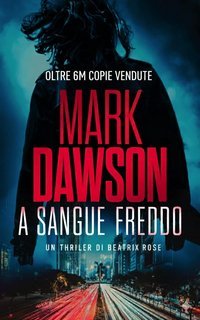 Mark Dawson - A Sangue Freddo (2025)