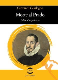 Giovanni Casalegno - Morte al Prado. Delitto di un professore (2025)