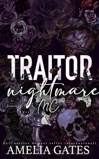 Amelia Gates - Nightmare MC Vol. 3. Traitor (2025)