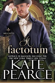 Kate Pearce - Millcastle Vol. 4. Il factotum (2025)