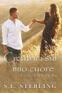 S.L. Sterling - La saga di Willow Valley Vol. 5. Cicatrici sul mio cuore (2025)