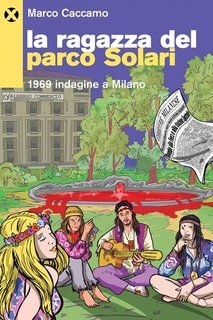 Marco Caccamo – La ragazza del parco Solari (2025)