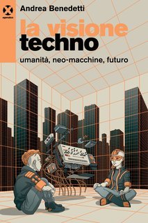 Andrea Benedetti - La visione techno (2024)