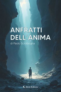 Paolo Scrobogna - Anfratti dell’anima (2025)