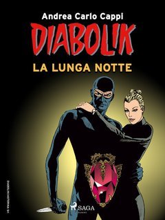Andrea Carlo Cappi - Diabolik Vol. 1. La lunga notte (2025)