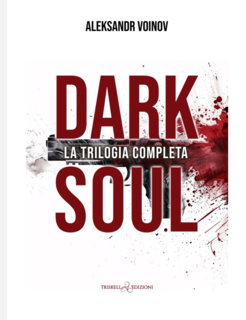 Aleksandr Voinov - Dark Soul  La trilogia completa  (2025)