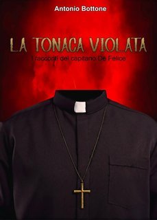 Antonio Bottone - La tonaca violata (2025)