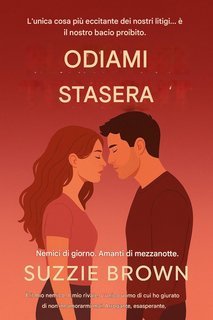 Suzzie Brown - Odiami stasera (2025)