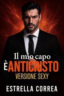 Estrella Correa - Il mio capo è l’Anticristo (2025)