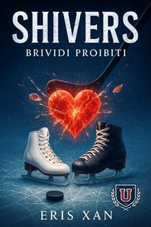 Eris Xan - SHIVERS. Brividi Proibiti (2025)