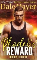 Dale Mayer - Heroes for Hire Vol. 4. Rhodes’s Reward (2025)