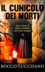 Rocco Luccisano - Il cunicolo dei morti (2025)
