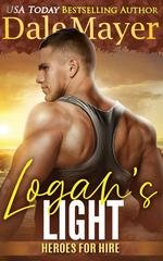 Dale Mayer - Heroes for Hire Vol. 6. Logan’s Light (2025)