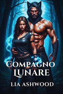 Lia Ashwood - Compagno Lunare (2025)