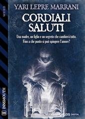 Yari Lepre Marrani - Cordiali saluti (2025)