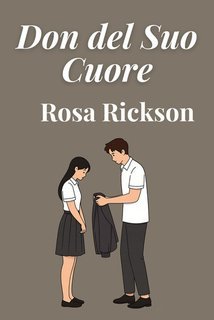 Rosa Rickson - Don del Suo Cuore (2025)