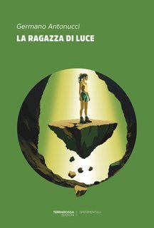 Germano Antonucci - La ragazza di luce (2025)