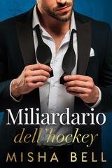 Misha Bell - Miliardario dell’hockey (2025)