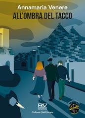 Annamaria Venere - All'ombra del tacco (2025)