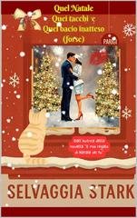 Selvaggia Stark - Quel Natale, quei tacchi e quel bacio inatteso (Forse) (2025)
