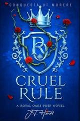 J.T. HARDT - CRUEL RULE (2025)