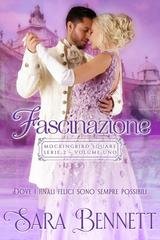 Sara Bennett - Mockingbird Square Series Vol. 1. Fascinazione (2025)