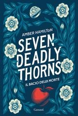 Amber Hamilton - Seven Deadly Thorns. Il bacio della morte (2025)