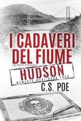 C.S. Poe - Memento Mori Serie Vol. 4. I cadaveri del fiume Hudson (2025)