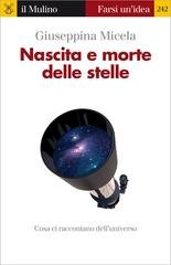 Giuseppina Micela - Nascita e morte delle stelle (2015)