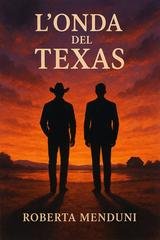 Roberta Menduni - L'onda del Texas (2025)