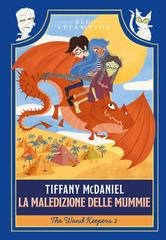 Tiffany Mcdaniel - La maledizione delle Mummie (2025)