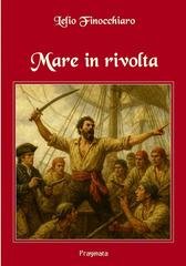 Lelio Finocchiaro - Mare in rivolta (2025)
