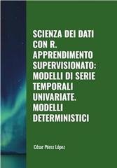César Pérez López - Scienza dei dati con R. Apprendimento supervisionato (2025)