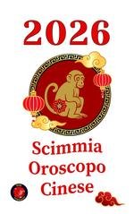 Alina Rubi - Scimmia oroscopo cinese 2026 (2025)