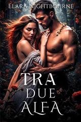 Elara Nightbourne - Tra Due Alfa (2025)