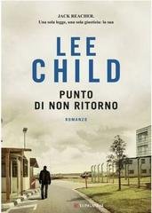 Lee Child - Jack Reacher 18. Punto di non ritorno (2015)