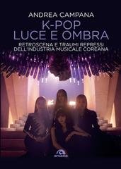 Andrea Campana - K-pop, luce e ombra (2023)